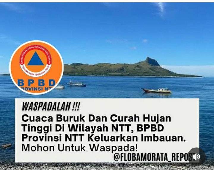 Waspada! BPBD NTT Keluarkan Imbauan Terkait Cuaca Buruk dan Musim Hujan