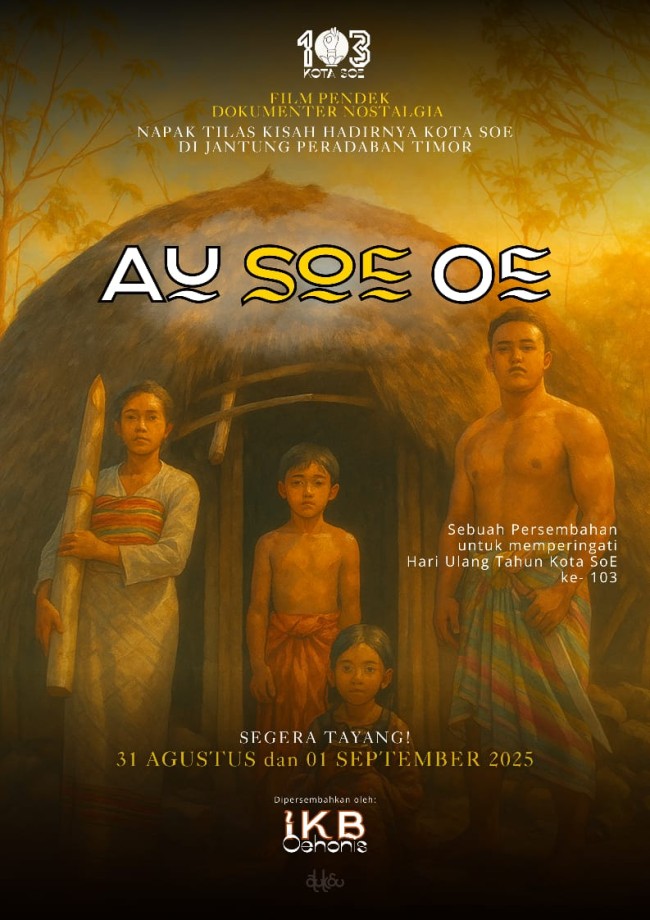 IKB Oehonis Soe TTS Persembahkan Film Dokumenter “Au Soe Oe”: Karya Anak Bangsa yang Menginspirasi dari Bumi Timor
