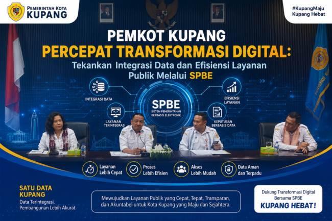 Pemkot Kupang Percepat Transformasi Digital: Tekankan Integrasi Data dan Efisiensi Layanan Publik Melalui SPBE