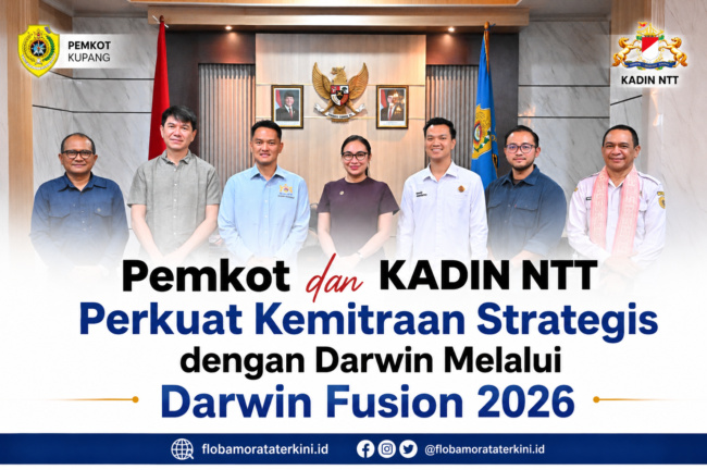 Pemkot Kupang dan KADIN NTT Perkuat Kemitraan Strategis dengan Darwin Melalui Darwin Fusion 2026