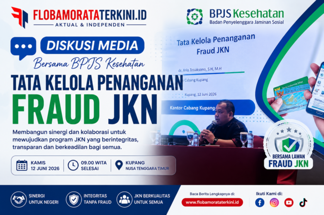 BPJS Kesehatan Cabang Kupang Perkuat Sinergi Cegah Fraud JKN: Libatkan Peserta, Faskes, dan Pemda dalam Pengawasan Terintegrasi