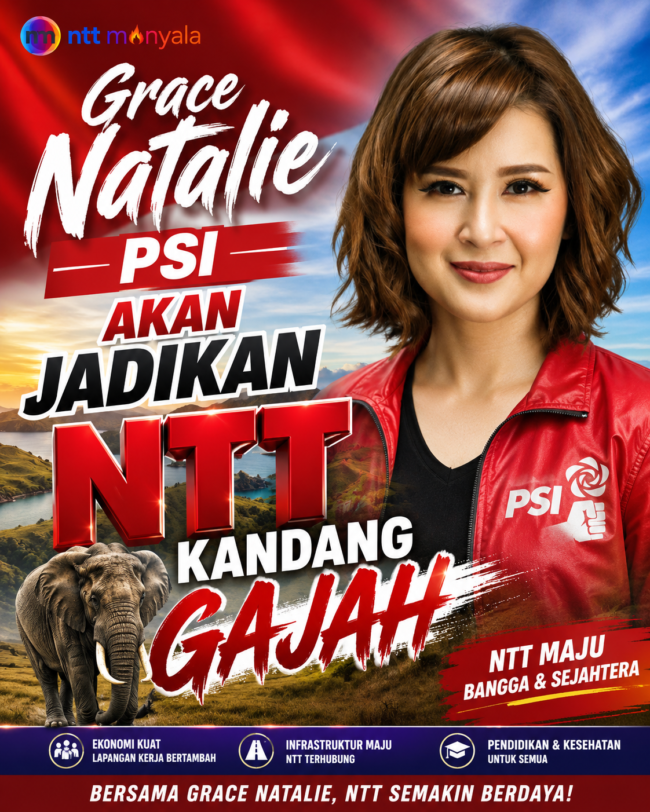 Grace Natalie  : NTT Akan Jadi  ‘Kandang Gajah’ pada  Pemilu 2029
