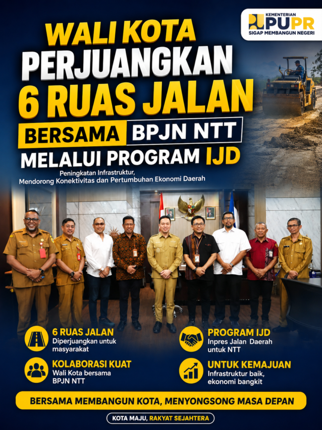 Wali Kota Bersama BPJN NTT Usulkan 6 Ruas Jalan Melalui Program IJD
